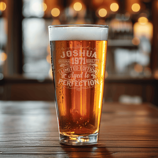 Custom Engraved Pint Glass · Limited Edition Aged to perfection